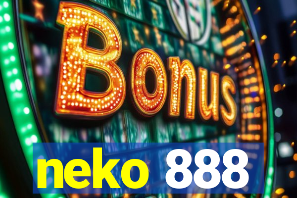 neko 888